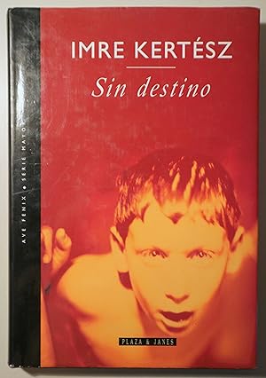 Imagen del vendedor de SIN DESTINO - Barcelona 1996 - 1 edicin en espaol a la venta por Llibres del Mirall