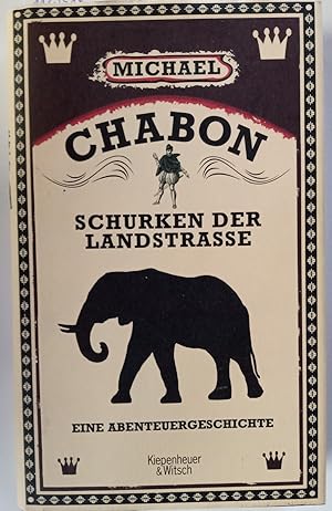 Schurken der Landstraße: Eine Abenteuergeschichte: Eine Abenteuergeschichte