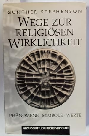 Wege zur religiösen Wirklichkeit