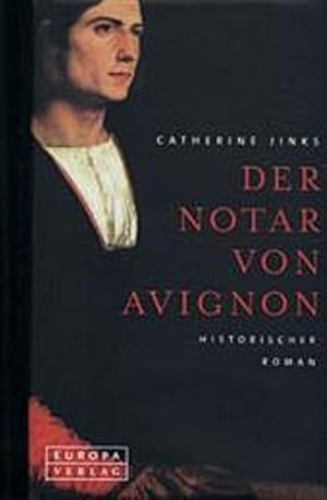 Bild des Verkufers fr Der Notar von Avignon : Historischer Roman zum Verkauf von AHA-BUCH
