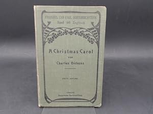 Image du vendeur pour A Christmas Carol in Prose. A Ghost Story of Christmas von Charles Dickens. Fr den Schulgebrauch erklrt von Benno Rttgers. mis en vente par Antiquariat Kelifer