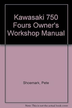 Imagen del vendedor de Kawasaki 750 Fours Owner's Workshop Manual a la venta por WeBuyBooks