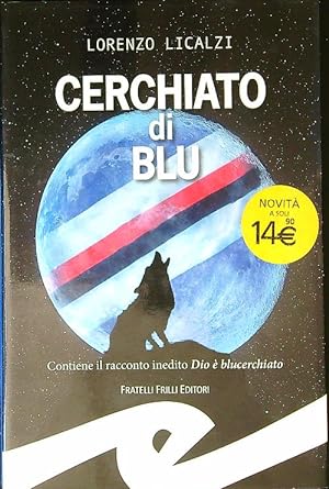 Bild des Verkufers fr Cerchiato di blu zum Verkauf von Librodifaccia