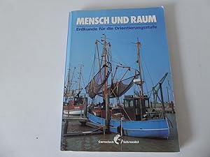 Bild des Verkufers fr Mensch und Raum. Erdkunde fr die Orientierungsstufe. Softcover zum Verkauf von Deichkieker Bcherkiste