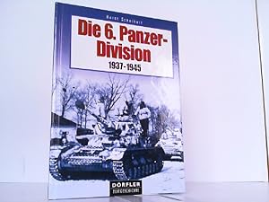 Die 6. Panzer-Division 1937-1945.