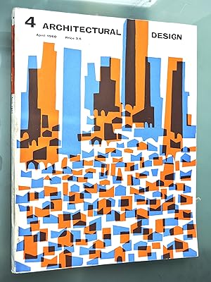 Architectural Design Magazine, April 1960, Volume XXX, No: 04