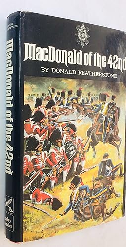 Seller image for MacDonald of the 42nd: The Saga of a Swashbuckling Highlander for sale by Hadwebutknown