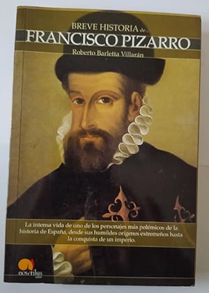 Immagine del venditore per Breve historia de Francisco Pizarro. venduto da La Leona LibreRa