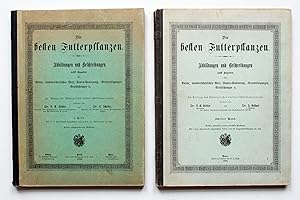 Imagen del vendedor de Die besten Futterpflanzen. Abbildungen und Beschreibungen nebst Angaben ber Kultur, landwirtschaftlichen Wert, Samen-Gewinnung, -Verunreinigungen, -Verflschungen etc. 1. und 2. Teil. a la venta por Versandantiquariat Hsl