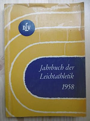 DLV Jahrbuch der Leichtathletik 1958. (Herausgegeben vom Presseausschuß des Deutschen Leichtathle...