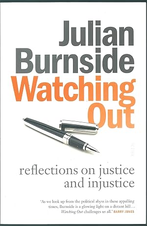 Bild des Verkufers fr Watching Out: Reflections on Justice and Injusticr zum Verkauf von Taipan Books