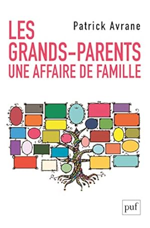 Bild des Verkufers fr Les grands-parents : Une histoire de famille zum Verkauf von librairie philippe arnaiz