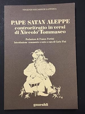 Bild des Verkufers fr Di Lantosca Riccardi Vincenzo. Pepe Satan Aleppe. Controritratto in verso di Niccol Tommaseo. Guaraldi. 1974 zum Verkauf von Amarcord libri