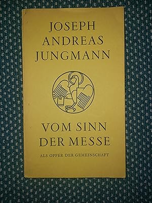 Bild des Verkufers fr Vom Sinn der Messe zum Verkauf von Urs Zihlmann