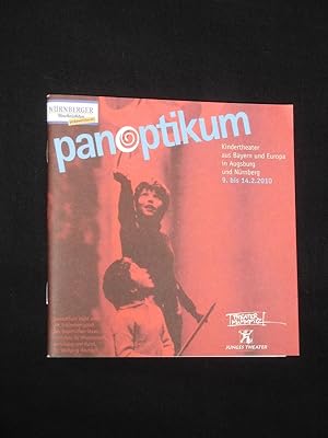 Panoptikum [6]. Kindertheater aus Bayern und Europa in Augsburg und Nürnberg, 9. bis 14. Februar ...