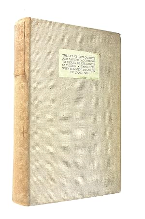 The Life of Don Quixote and Sancho according to Miguel de Cervantes Saavedra Expounded with Comme...