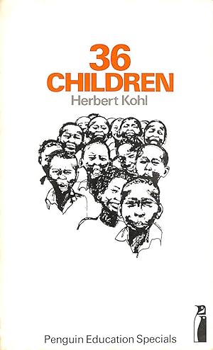 Seller image for Thirty-Six Children (Penguin Education Specials) for sale by M Godding Books Ltd