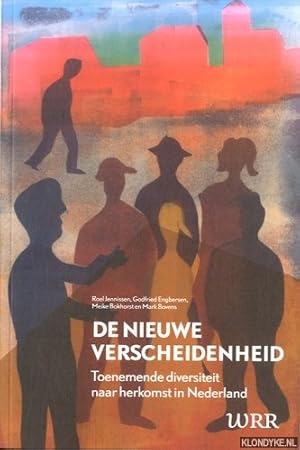 Bild des Verkufers fr De nieuwe verscheidenheid : De toegenomen diversiteit naar herkomst in Nederland zum Verkauf von Klondyke