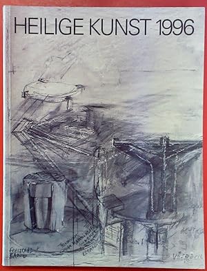 Bild des Verkufers fr Heilige Kunst - Mitgliedsgabe des Kunstvereins der Dizese Rottenburg-Stuttgart 28. Jahrgang / 1996 zum Verkauf von biblion2