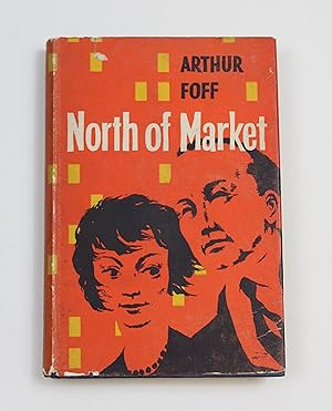 Imagen del vendedor de North of Market a la venta por Our Kind Of Books