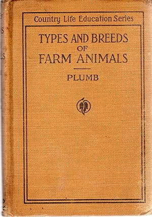 Seller image for Types and Breeds of Farm Animals (Country Life Educations Series) for sale by Dorley House Books, Inc.