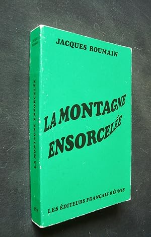 Image du vendeur pour La Montagne ensorcele - mis en vente par Le Livre  Venir