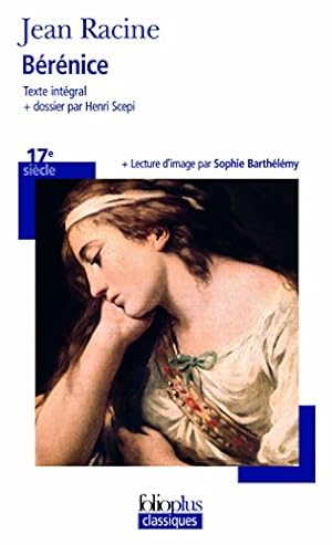 Seller image for Berenice (Folio Plus Classique) (English and French Edition) by Racine, Jean Baptiste [FRENCH LANGUAGE - Mass Market Paperback ] for sale by booksXpress