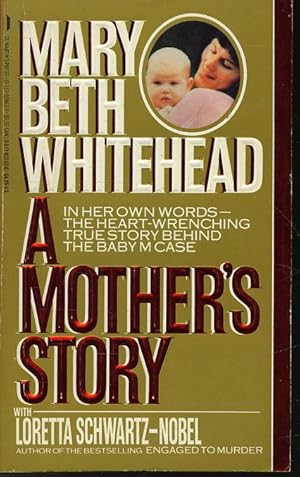 Imagen del vendedor de A Mother's Story : The Truth About the Baby M. Case a la venta por Librairie Le Nord