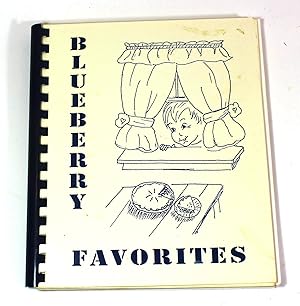 Blueberry Favorites: Recipes from the Massachusetts Cultivated Blueberry Growers and Their Friends