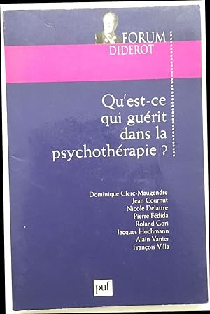 Bild des Verkufers fr Qu'est-ce qui gurit dans la psychothrapie zum Verkauf von librairie philippe arnaiz