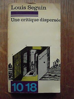 Bild des Verkufers fr Une critique disperse zum Verkauf von JLG_livres anciens et modernes