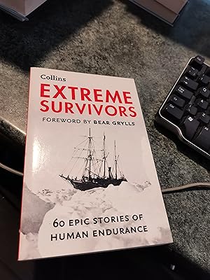 Imagen del vendedor de Extreme Survivors: 60 epic stories of human endurance a la venta por SGOIS