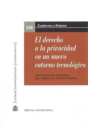 Imagen del vendedor de El derecho a la privacidad en un nuevo entorno tecnolgico. a la venta por Imosver