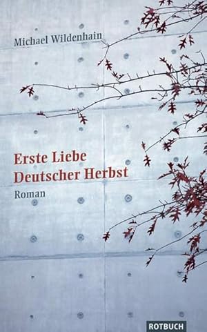 Imagen del vendedor de Erste Liebe, Deutscher Herbst a la venta por Versandbuchhandlung Kisch & Co.