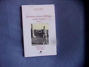 Dernières lettres d'Afrique et du Levant ( 1940-41 )
