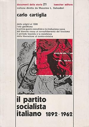 Imagen del vendedor de Il partito socialista italiano 1892-1962 a la venta por Messinissa libri