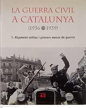 La guerra civil a Catalunya (1936-1939). 1. Alçament militar i primers mesos de guerra