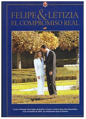 Image du vendeur pour FELIPE & LETIZIA EL COMPROMISO REAL mis en vente par Librera Torren de Rueda