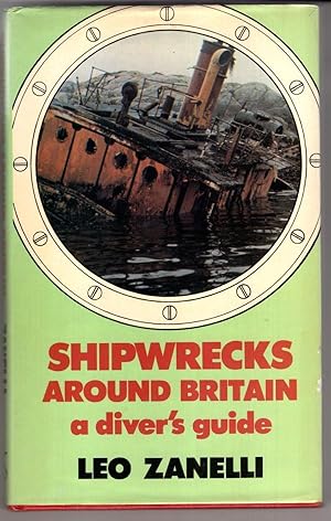 Seller image for Shipwrecks Around Britain: A Diver's Guide for sale by High Street Books