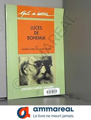 Seller image for Gua de lectura: Luces de bohemia for sale by Ammareal