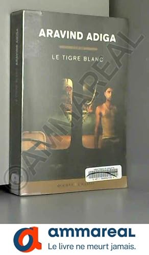 Seller image for Le tigre blanc for sale by Ammareal