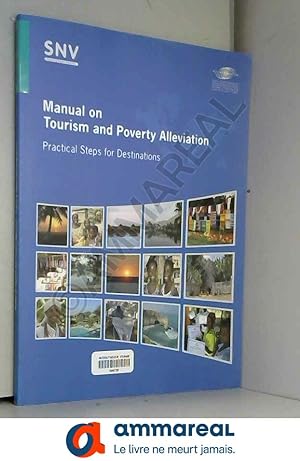 Bild des Verkufers fr Manual on Tourism and Poverty Alleviation: Practical Step for Destinations zum Verkauf von Ammareal