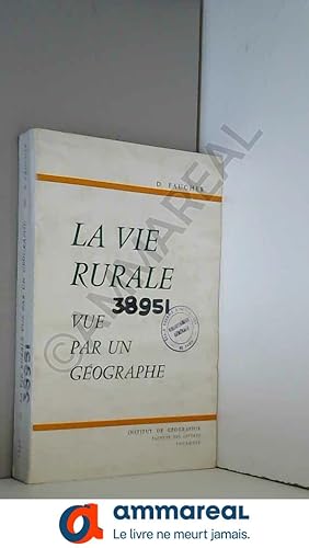 Seller image for LA VIE RURALE VUE PAR UN GEOGRAPHE for sale by Ammareal