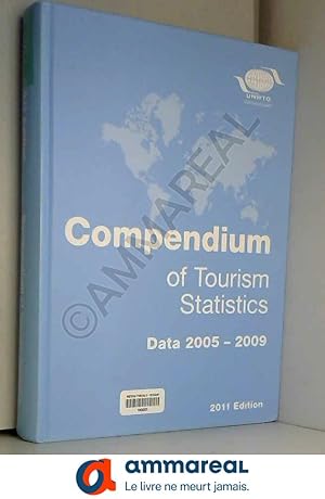 Seller image for Compendium of Tourism Statistics 2011: Data 2005-2009 for sale by Ammareal