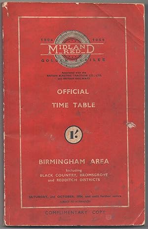 Bild des Verkufers fr Midland Red Official Time Table Birmingham Area Including Black Country, Bromsgrove and Redditch Districts Saturday, 2nd October 1954 and until further notice zum Verkauf von Anvil Books