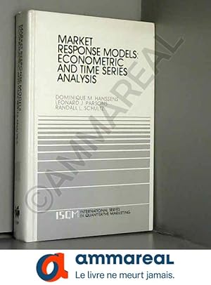 Seller image for Market Response Models: Econometric and Time Series Analysis (Econometric & time series analysis) for sale by Ammareal