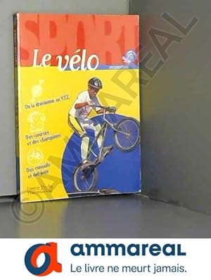 Seller image for Le vlo for sale by Ammareal