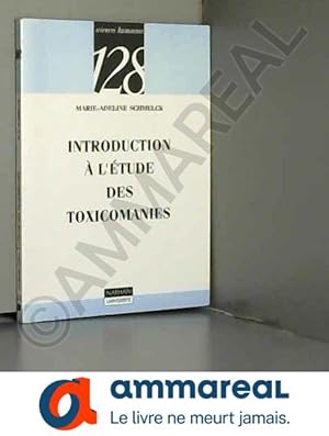 Seller image for Introduction  l'tude des toxicomanies for sale by Ammareal