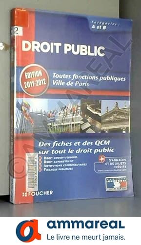 Image du vendeur pour Droit public Catgories A et B. Edition 2011-2012 mis en vente par Ammareal