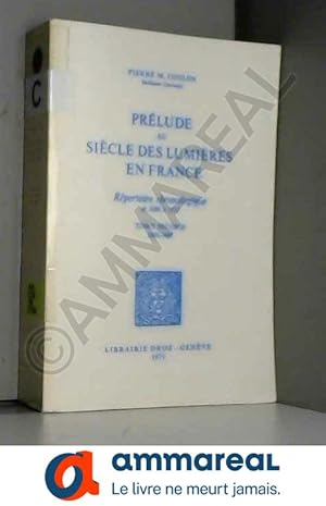 Bild des Verkufers fr Prelude au Siecle des Lumieres en France : Repertoire Chronologique de 1680 a 1715 zum Verkauf von Ammareal